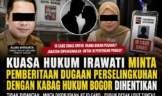 KUASA HUKUM IRAWATI MINTA PEMBERITAAN DUGAAN PERSELINGKUHAN DENGAN KABAG HUKUM BOGOR DIHENTIKAN